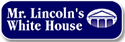 Lincoln's whitehouse